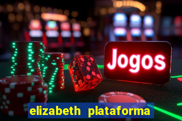 elizabeth plataforma de jogos